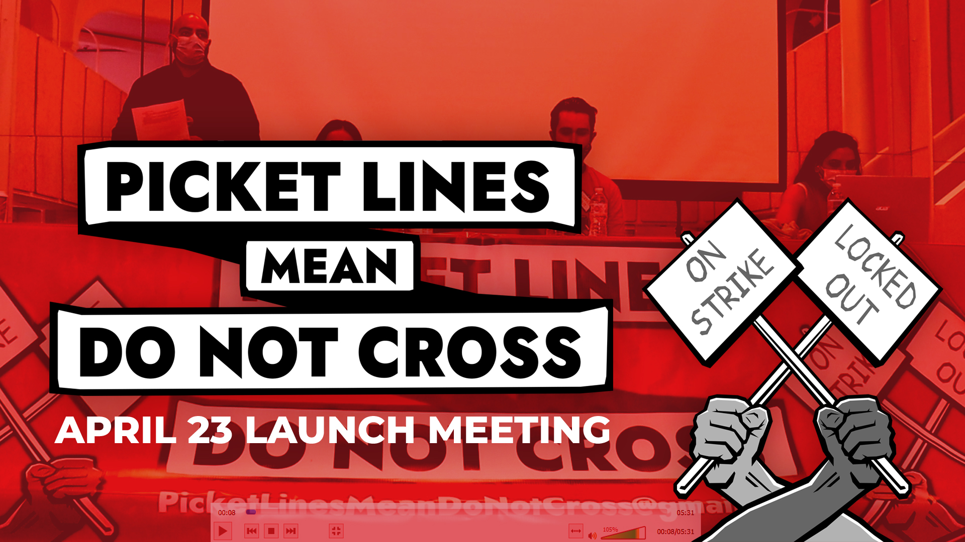 [VIDEO] Picket Lines Mean Do Not Cross — Campaign Launch!